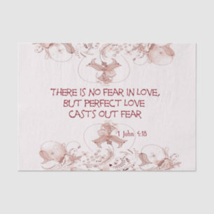No Fear in Love Bible Verses Tissue Paper