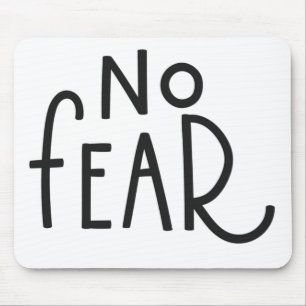 no fear mouse mat