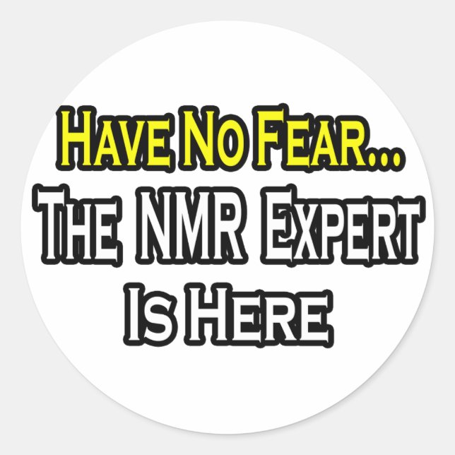 No Fear...NMR Expert Classic Round Sticker (Front)