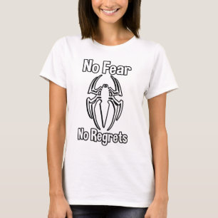No Fear, No Regrets T-Shirt