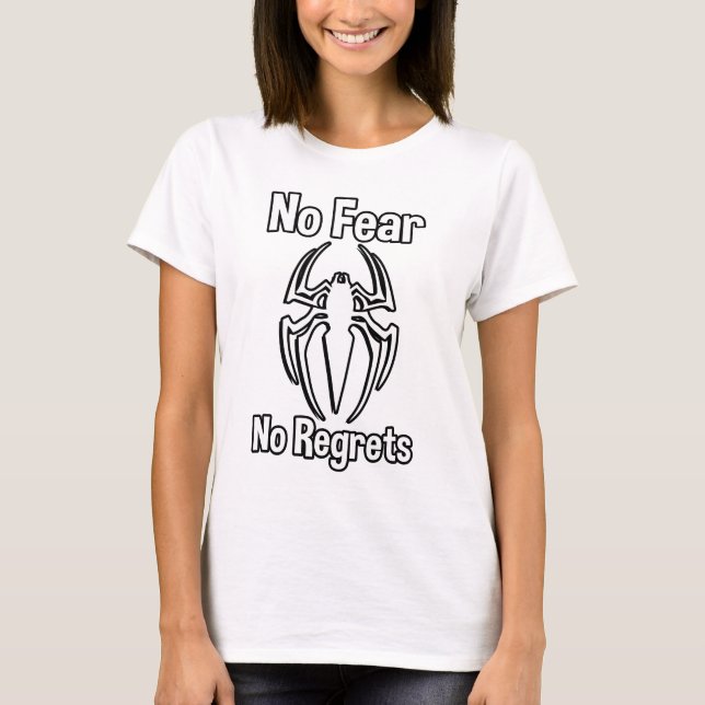 No Fear, No Regrets T-Shirt (Front)