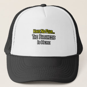 No Fear...Paramedic Trucker Hat
