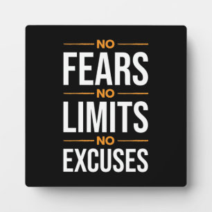 No Fears, No Limits, No Excuses Plaque