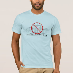 No Federal Reserve shirt