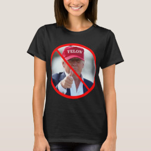 No Felons In Office T-Shirt