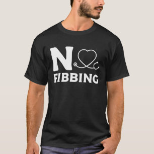 No Fibbing Cardiologist Heart Cardiology Cardio 1 T-Shirt