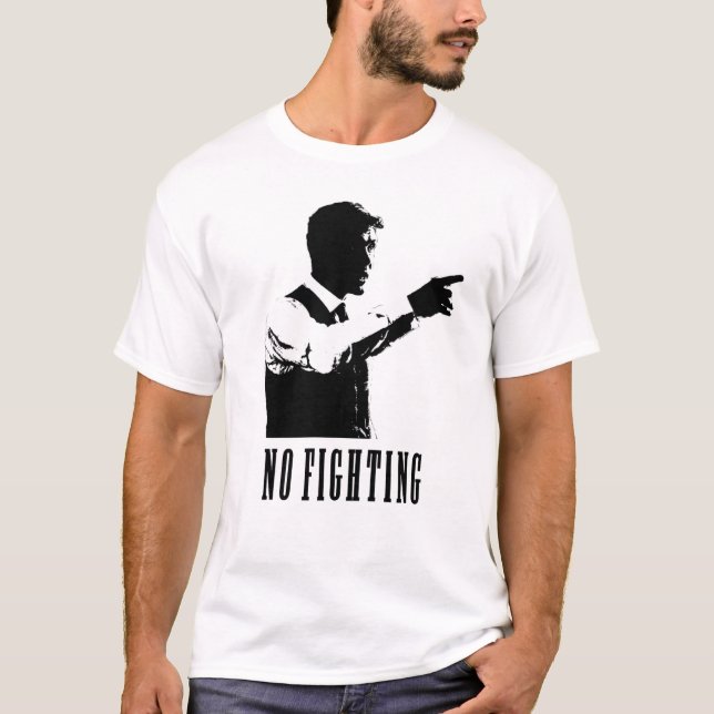 No Fighting T-Shirt (Front)