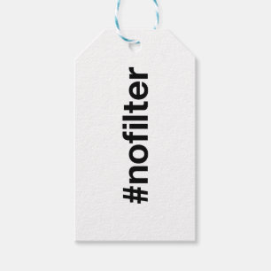 NO FILTER Hashtag Gift Tags