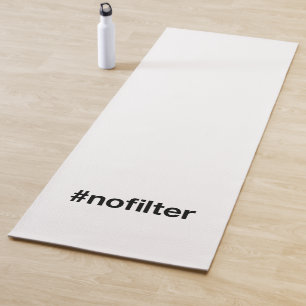 NO FILTER Hashtag Yoga Mat