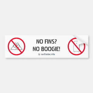No fins? No Boogie! Bumper Sticker