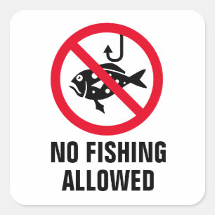 No fishing allowed forbidden to fish sign square sticker