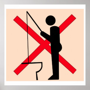 No Fishing in toilet poster