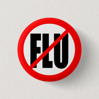"NO FLU" 3 CM ROUND BADGE
