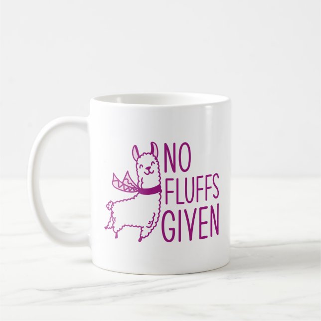 No Fluffs Given Coffee Mug (Left)