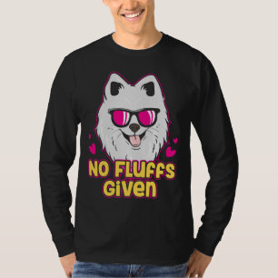 No Fluffs Given Pomeranian Dog Pet Animal Lover T-Shirt