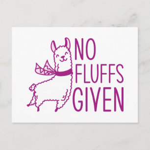 No Fluffs Given Postcard