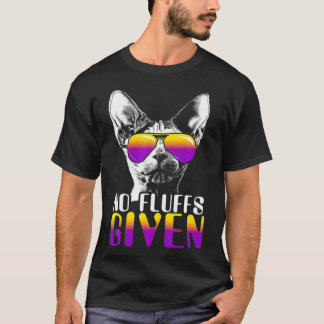 No Fluffs Given Sphyn Cat Sunglasses Cute Cat T-Shirt