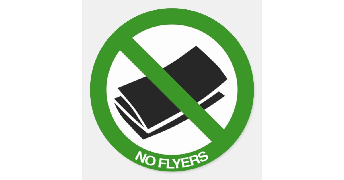 no flyers sign classic round sticker zazzle co uk