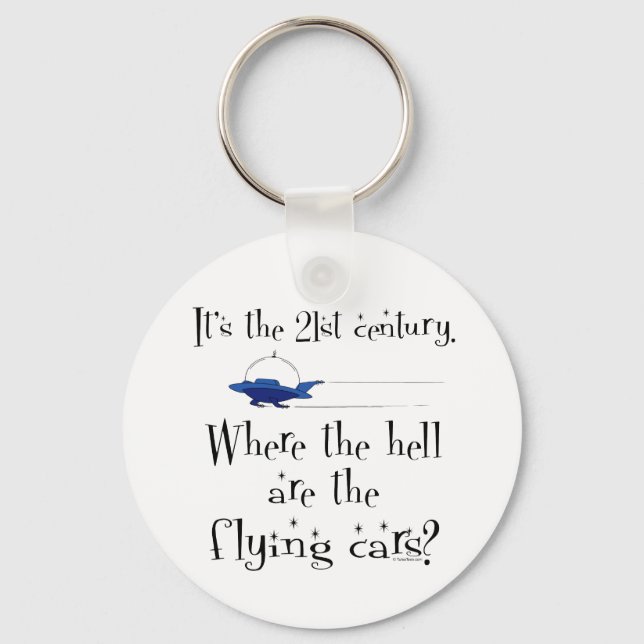 No Flying Cars? Key Ring (Front)