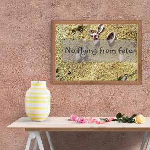 No flying from fate wisdom saying poster