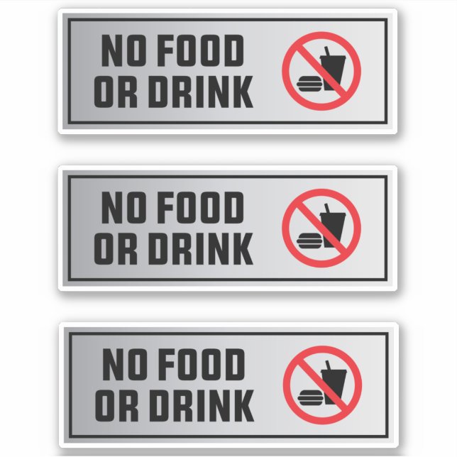 No Food Or Drink Allowed Sign Pack of 3 (Front)