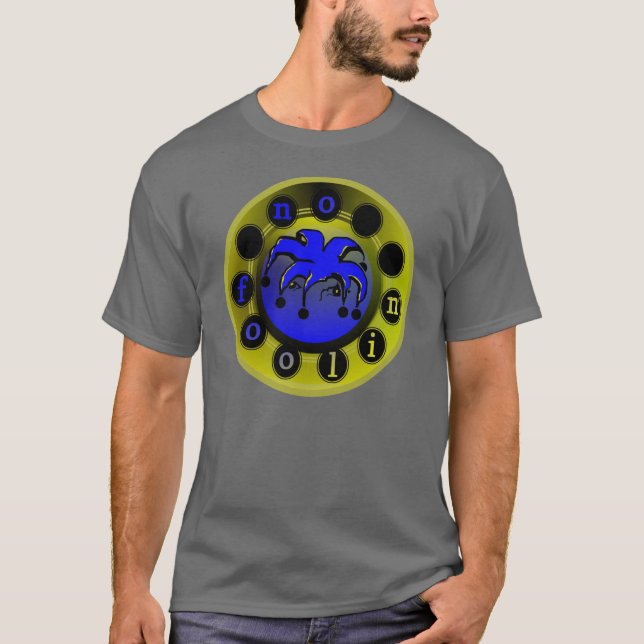 no foolin blue T-Shirt (Front)