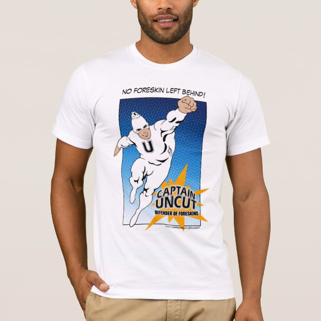 No Foreskin Left Behind! 2 T-Shirt (Front)