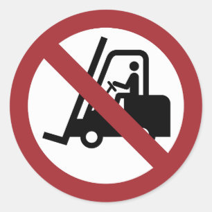 No Fork Lifts Sign Classic Round Sticker