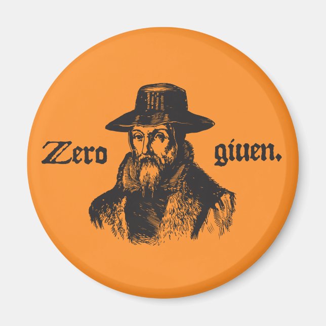 No Foxe Given Magnet (Front)