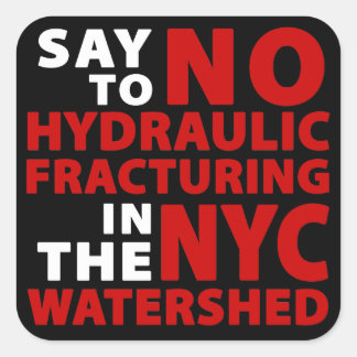 No Fracking in NYC Watershed - Square Stickers