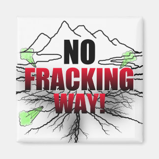 No Fracking Magnet