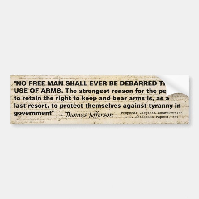 No free man shall ever be debarred the use of arms bumper sticker (Front)