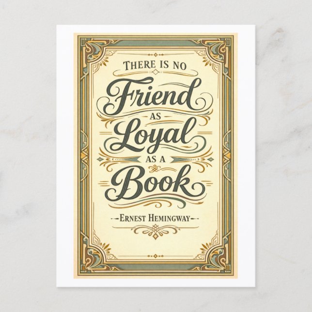 "No Friend As Loyal as a Book" Hemingway Quotation Postcard (Front)