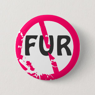 NO FUR! 6 CM ROUND BADGE