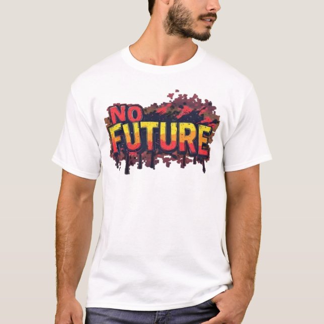 No Future Graffiti Typography T-Shirt - Edgy Punk  (Front)