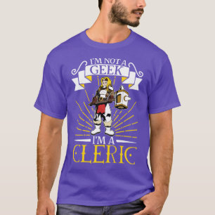 No geek D20 Roleplay Character Cleric T-Shirt