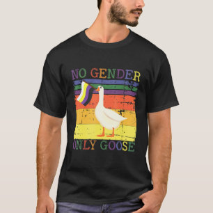 No Gender Only Goose Lgbt Gay Pride Men Women T-Shirt
