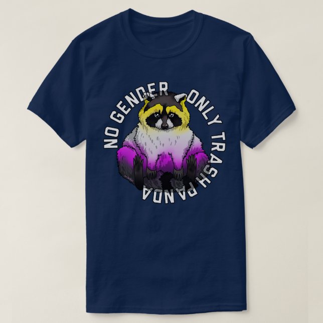 No Gender Only Trash Panda T-Shirt (Design Front)