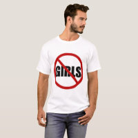 No Girls Allowed Sign Typography Tshirt