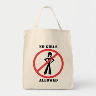 No Girls Allowed Tote Bag