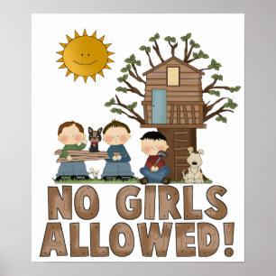 No Girls Allowed Tree House Poster