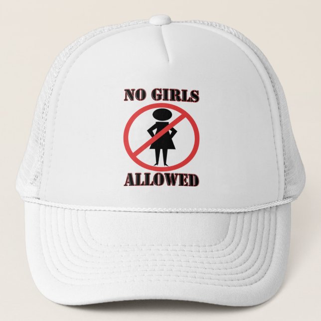 No Girls Allowed Trucker Hat (Front)