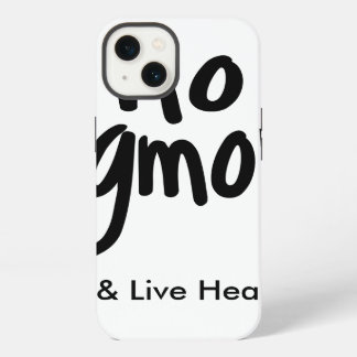 No GMO's Eat Live Healthy White Black Promotion iPhone 13 Case