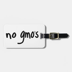 No GMO's for Healthy Food Environment White Luggage Tag