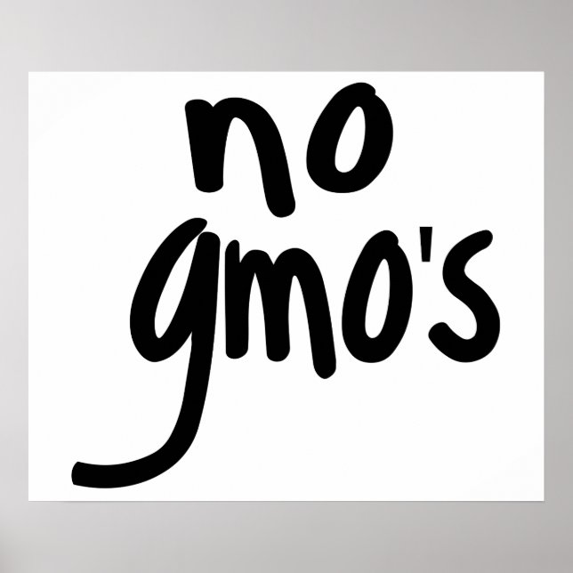 No GMO's for Heathy Food Environment White Poster (Front)