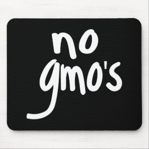 No GMO's for Heathy Food Promotional Black Text Mouse Mat