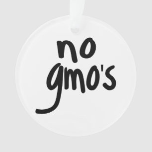 No GMO's Promote Healthy Foods White Ornament