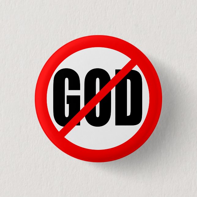 "NO GOD" 3 CM ROUND BADGE (Front)