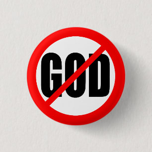 "NO GOD" 3 CM ROUND BADGE