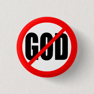 "NO GOD" 3 CM ROUND BADGE